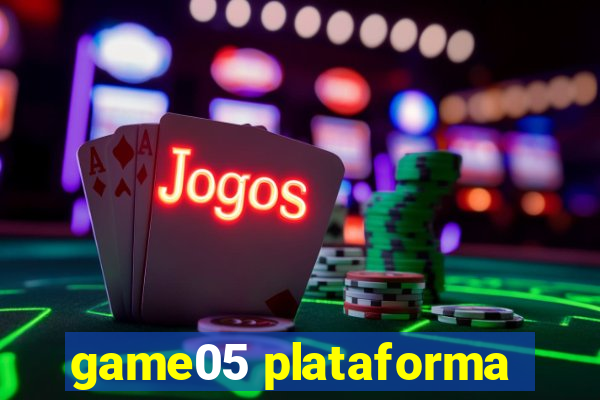 game05 plataforma